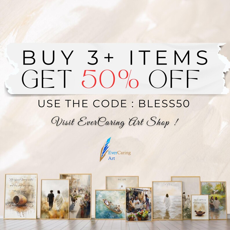 May include: A display of framed art prints with gold frames, depicting religious scenes and landscapes. The image includes text that reads "BUY 3+ ITEMS GET 50% OFF" and "USE THE CODE: BLESS50". The shop name is "EverCaring Art Shop".