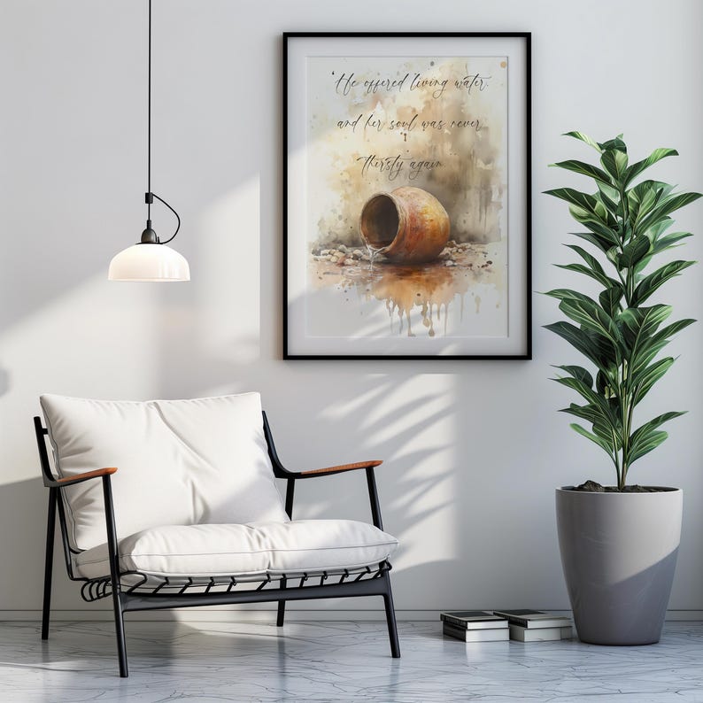 May include: A watercolor painting of a broken clay pot with water spilling out. The quote "He offered living water, and her soul was never thirsty again." is written above the pot.
