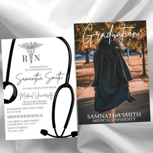 May include: Graduation invitation with a black and white stethoscope graphic and the text "RN" and "Samantha Smith" on a white background. The invitation is for a graduation from Medical University with a Bachelor's degree in Nursing. The invitation includes the date, time, and location of the event.