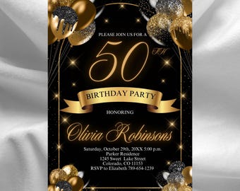May include: A black and gold birthday party invitation with a gold number 50, the text "Please join us for a 50th Birthday Party", and the name "Olivia Robinsons".