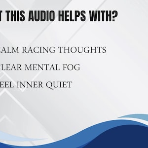 Pu&ograve; includere: Grafica con il testo "A COSA SERVE QUESTO AUDIO?" seguito da punti elenco: "CALMARE I PENSIERI DA CORSA", "ELIMINARE LA NEBBIA MENTALE" e "SENTIRE LA QUIETE INTERIORE". Lo sfondo &egrave; bianco con un design a onde blu.