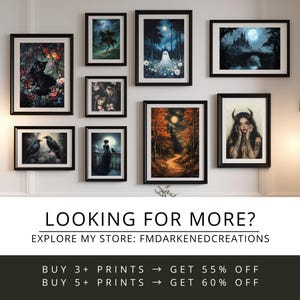 K&ouml;nnte beinhalten: Eine Sammlung gerahmter Kunstdrucke mit dunklen, gotischen Themen. Die Drucke zeigen Bilder einer schwarzen Katze, Raben, eines Geistes, einer Frau und einer Waldszene. Der Text "LOOKING FOR MORE?" und "EXPLORE MY STORE: FMDARKENEDCREATIONS" ist sichtbar.