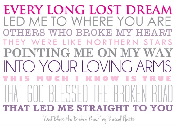 Pdf Print Of God Bless The Broken Road By Rascal Etsy