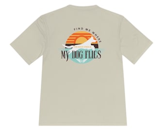 May include: Beige t-shirt with a graphic of a dog jumping into the water at sunset. The graphic says "Find me where the dock ends & my dog flies".