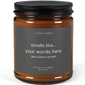 Personalized Scented Soy Candle, Custom Aroma Candle, Gift for Her, Gift for Him, Unique Candles for Any Occasion, Eco-Friendly