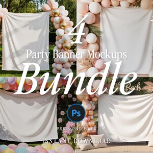 May include: A bundle of four party banner mockups. Each mockup features a white banner draped over a structure, decorated with balloons and floral arrangements. The image includes the text "4 Party Banner Mockups Bundle" and "Instant Download".