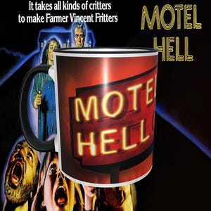 May include: A black and white mug with a red background. The mug has a neon sign that says "Motel Hell" on it. The mug is a promotional item for the horror film "Motel Hell".