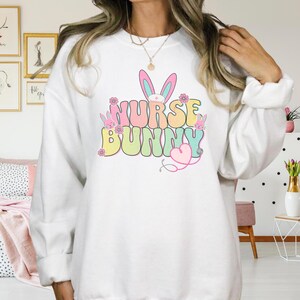 Nurse Bunny Easter Sweatshirt: Pastel Holiday Crewneck