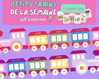 Petit train de la semaine, jour de la semaine enfant, (affichages maternelle, ief, coschooling) se repérer dans le temps