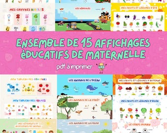 May include: A collection of 15 educational posters for preschool featuring colorful illustrations of animals, fruits, vegetables, vehicles, colors, shapes, seasons, and the human body with the text ENSEMBLE DE 15 AFFICHAGES ÉDUCATIFS DE MATERNELLE.