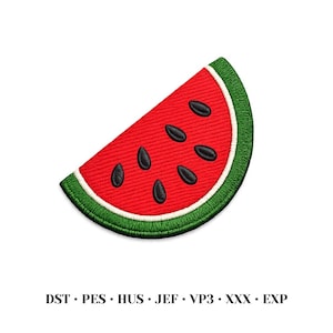 May include: Embroidered patch in the shape of a watermelon slice. The patch features a red interior with black seeds, a white border, and a green rind. The patch is on a white background. Text at the bottom reads: DST • PES • HUS • JEF • VP3 • XXX • EXP.