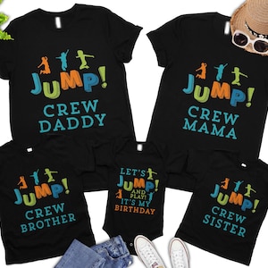 Jump custom birthday shirt, Jump personalized t-shirt, Jump trampoline party shirts, Jump matching family shirts, Jump squad Family T-Shirts