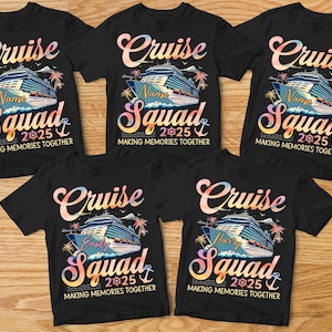 Custom Cruise Squad 2025 Shirt, Cruise Squad Shirt, Custom Cruise Squad Group Shirt for 2025 Season, Custom Family Cruise Shirts, Cruise