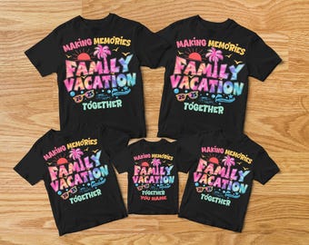 Family Vacation 2026 Making Memories Together Shirt,Custom Family Shirt,Family Matching, Summer Vacation,Family Vacation Shirt, Custom Theme