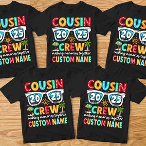 Cousin Crew 2025 Shirt, Cousins Beach Shirt, Summer Vacation Cousin Gift, Matching Cousin Shirt, Cousins Trip, Cousin Squad Shirt, 2025 Tee