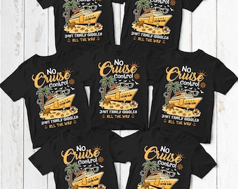 No Cruise Control Shirts, Summer Vacation Shirt, Family Matching Tee, Cruise Vibes Shirt, Family Vibes Tee, Summer Holiday Tee, Cruise Theme