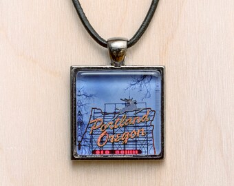 Portland Oregon Pendant/Portland Necklace/Portland Jewelry/Portland Photo Pendant/Portland Charm/Portland Sign/Portland Pendant/Portland Art