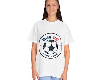 Savy King Bay FC Women's Soccer Unisex Garment-Dyed T-shirt