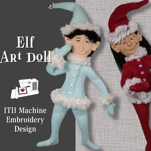 In the Hoop Posable Christmas Elves art doll pattern with 2 head options, Machine Embroidery digital ITH download 6x10 hoop