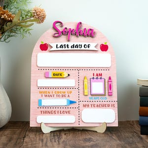 Customized First and Last Day School Sign, Back to School Sign, Kindergarten 1st Day of School Sign, First Day School Wooden School Board
