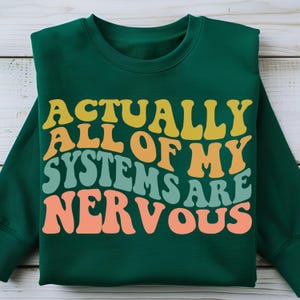 All Of My Systems Are Nervous PNG, Funny Mental Health SVG, Sped Teacher PNG, Sarcastic Quote Svg, Sublimation Designs, Funny Humor Design