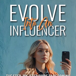Può includere: Una donna con una giacca marrone e una camicia blu tiene uno smartphone e guarda verso l'alto. Il testo sull'immagine dice "EVOLVE Into An INFLUENCER THE STEP-BY-STEP GUIDE TO BECOMING AN INFLUENCER IN YOUR INDUSTRY GET RECOGNIZED BUILD YOUR TRIBE GET PAID FOR SPONSORSHIPS".