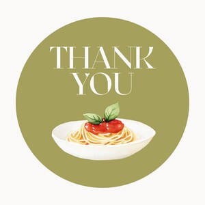 May include: A round, green sticker with the text "THANK YOU" in white. A white plate with a serving of spaghetti with tomato sauce and a sprig of basil is in the center of the sticker.