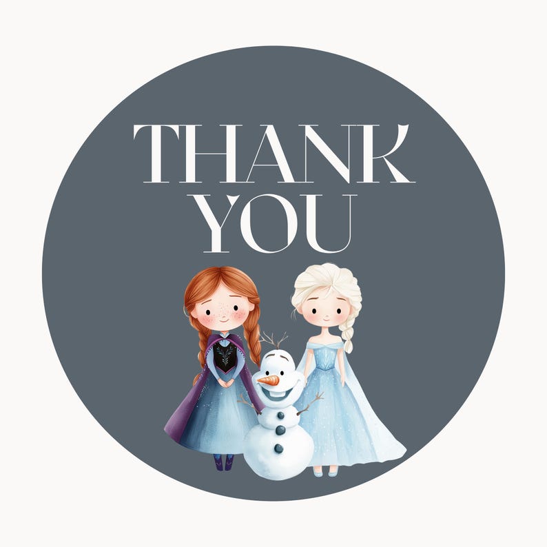May include: A round thank you sticker with a gray background. The sticker features two cartoon girls with long blonde hair, wearing blue dresses, and a snowman. The text "THANK YOU" is written in white letters on the sticker.
