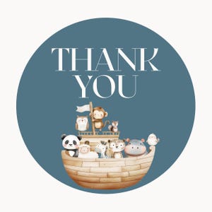 May include: A blue circle with the words "THANK YOU" in white text.  A cartoon ark with various animals on board, including a panda, a monkey, a zebra, a hippopotamus, and an owl.