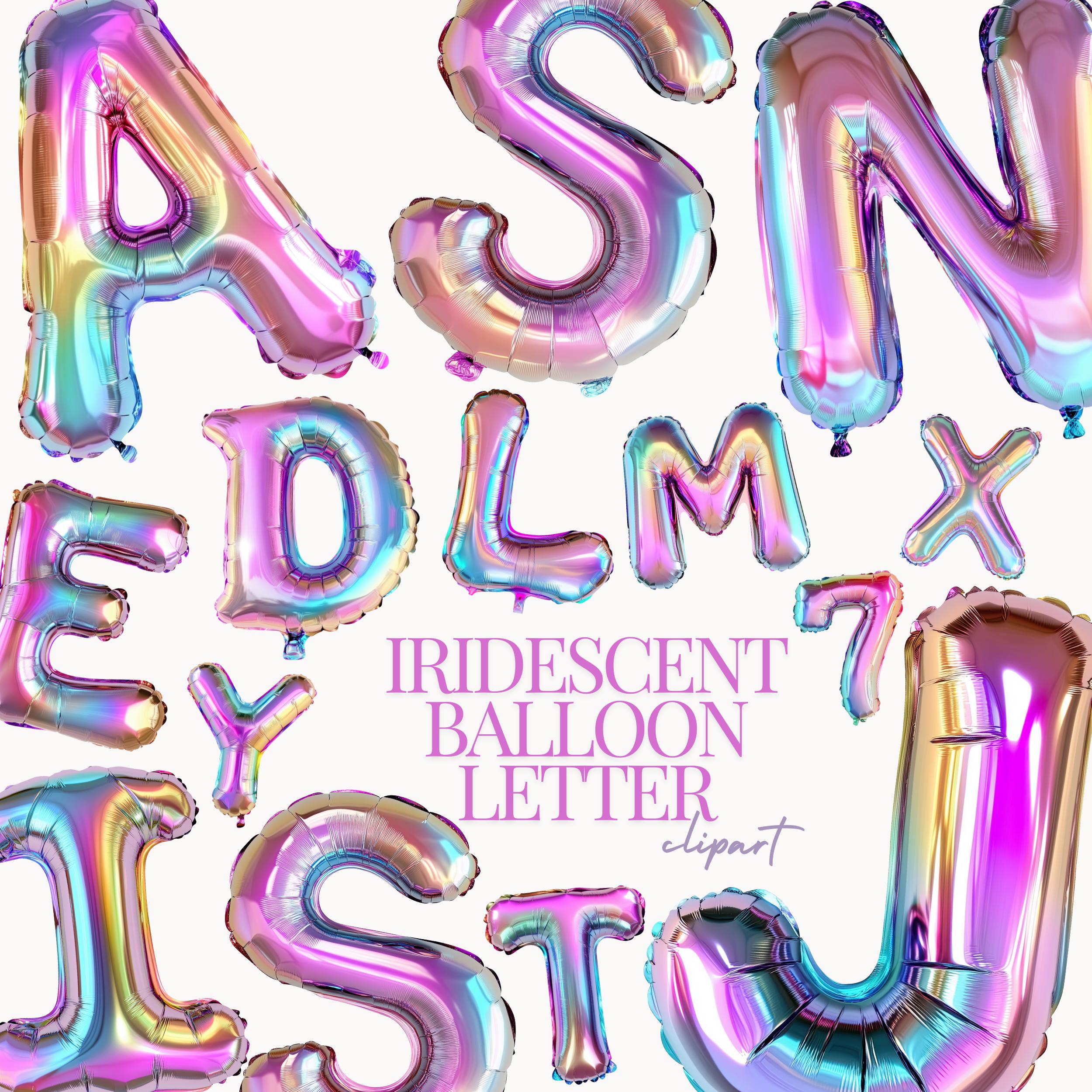 Rainbow Foil Balloon Alphabet Clip Art Png,iridescent Graphics in
