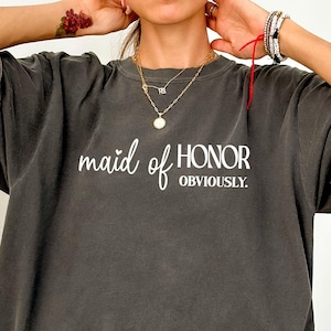 Maid Of Honor Shirt, Moh Shirts Comfort Colors®, Bridesmaid Ask Gift, Bachelorette Shirts, Moh Gifts, Maid Of Honor Gifts, Bride Team Shirts