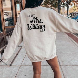 Custom In My Mrs Era Sweatshirt, In My Bride Era Sweatshirt, In My Wife Era Hoodie, Wedding Gift For Bride, New Wife Gift, New Bride Gift
