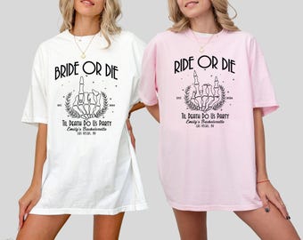 Gothic Bachelorette Party Shirt, Halloween Bridal Shower, Bride Or Die