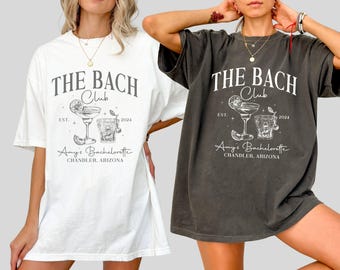 The Bach Club Bachelorette Shirt, Comfort Colors Bridal Party Tee