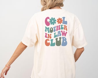 Cool Mother-In-Law Club Shirt, Comfort Colors Tee