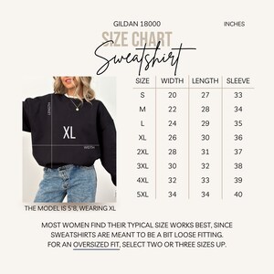 May include: Size chart for a Gildan 18000 sweatshirt, showing measurements in inches for sizes S to 5XL. The chart includes width, length, and sleeve measurements.