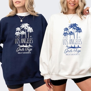 Custom Girls Trip Bachelorette Sweatshirts, Coastal Bridesmaid Sweatshirt, Los Angeles Bachelorette Trip Gift, Beach Bridal Shower Merch