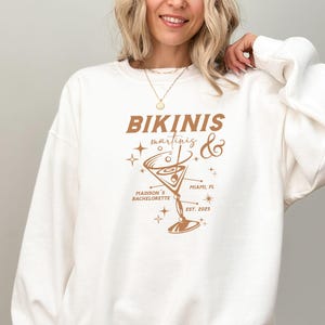 Custom Bikinis And Martinis Bachelorette Sweatshirts, Cocktail Bridal Party Hoodies, Martini Bride Crewneck, Miami Bride Gift, Beach Bride