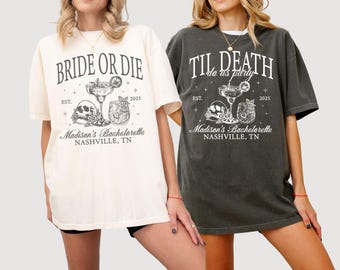 Bride Or Die Gothic Bachelorette Shirts, Gothic Bride Shirt Comfort Colors®, Skeleton Maid Of Honor Shirts, Till Death Do Us Party Shirts
