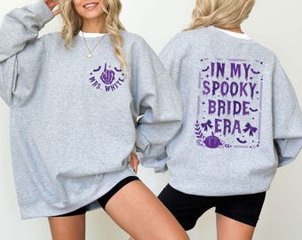 Spooky Bride Sweatshirt: Gothic Halloween Bride-to-Be Gift