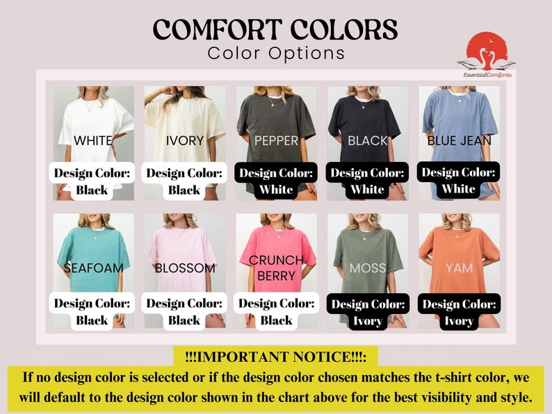 Puede incluir: Gr&aacute;fico que muestra las opciones de color de camiseta con las opciones de color de dise&ntilde;o correspondientes. Los colores incluyen blanco, marfil, pimienta, negro, azul vaquero, espuma de mar, flor, baya crujiente, musgo y &ntilde;ame. Los colores de dise&ntilde;o incluyen negro, blanco y marfil. El texto dice "Comfort Colors, Opciones de color" y "!!!AVISO IMPORTANTE!!!: Si no se selecciona ning&uacute;n color de dise&ntilde;o o si el color de dise&ntilde;o elegido coincide con el color de la camiseta, usaremos por defecto el color de dise&ntilde;o que se muestra en el gr&aacute;fico anterior para la mejor visibilidad y estilo."