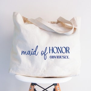 Maid Of Honor Obviously Tote Bag, Bride Squad Tote Bag, Bridesmaid Tote Bag, Bridesmaid Proposal Gifts, Bachelorette Tote Bags, Bridal Merch