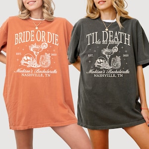 Peut inclure: Deux t-shirts surdimensionn&eacute;s sur le th&egrave;me d'une f&ecirc;te de bachelorette. Le t-shirt orange dit "Bride or Die" et le t-shirt noir dit "Til Death do us party". Les deux t-shirts pr&eacute;sentent un cr&acirc;ne et des os crois&eacute;s avec un verre &agrave; cocktail.