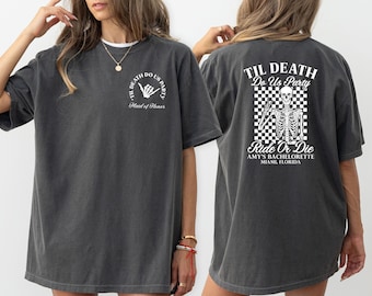 Ride Or Die Gothic Bachelorette Shirts, Gothic Bride Shirt Comfort Colors®, Skeleton Maid Of Honor Shirts, Till Death Do Us Party Shirts