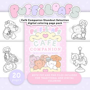 May include: A digital coloring page pack titled "PuffiLoafs Cafe Companion" with 20 pages. The cover features cartoon bears and the text "Cafe Companion mini coloring book". Includes PDF and PNG files for traditional and digital coloring.