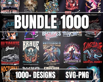 May include: A collection of graphic designs with various themes, including cars, skulls, anime, and knights. The designs are displayed with the text "BUNDLE 1000", "1000+ DESIGNS", and "SVG-PNG".