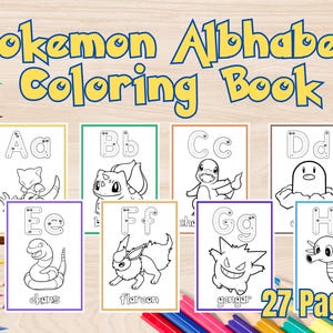 May include: Black and white coloring pages featuring Pokemon characters and the alphabet. The pages include Ekans, Flareon, Gengar, and Horsea. The title of the book is "Pokemon Alphabet Coloring Book" and the text "27 Pages" is at the bottom of the image.
