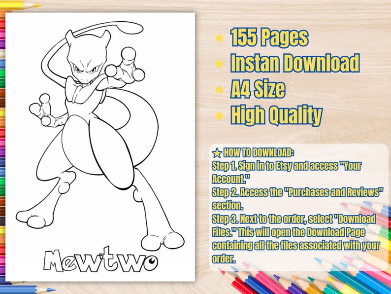 May include: Black and white line art coloring page featuring the Pokemon Mewtwo. The image includes the text "Mewtwo" at the bottom. The page is part of a 155-page coloring book, available for instant download in A4 size.