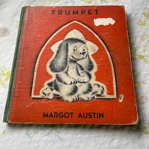 ADORABLE Vintage Children’s Book TRUMPET The DOG