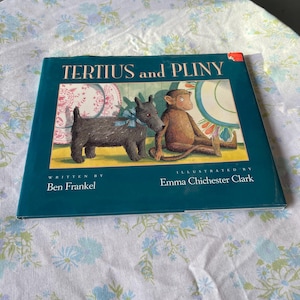 ADORABLE Vintage Kids Book TERTIUS and PLINY